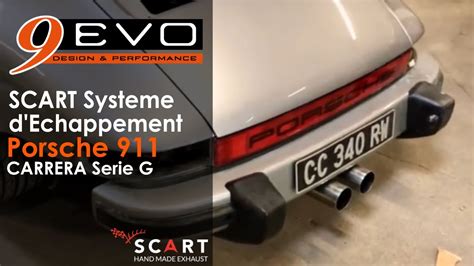 9 EVO SCART Exhausts Porsche 911 Carrera Serie G YouTube