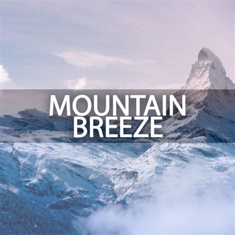 Stream Mountain Breeze Audio music | Listen to songs, albums, playlists ...