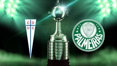 Universidad Cat Lica Vs Palmeiras En Directo En Vivo Ver Aqu Online