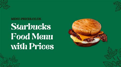 Starbucks Food Menu with Prices 2024 UK