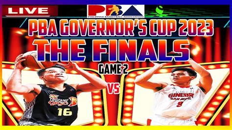 Pba Live Finals Tnt Tropang Giga Vs Barangay Ginebra Game Free