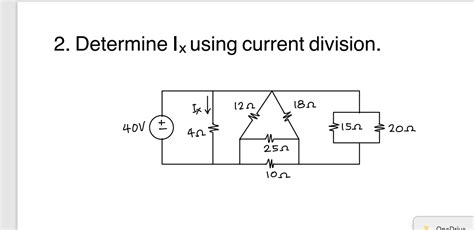 Solved 2 Determine Lx Using Current Division IX V 12 12 Chegg