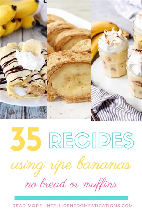 Recipes Using Bananas Banana Recipes Easy Banana Recipes Overripe Fruit Recipes Snack