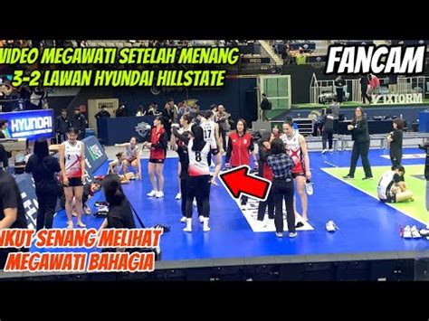 Video Megawati Setelah Pertandingan Lawan Hyundai Hillstate Red