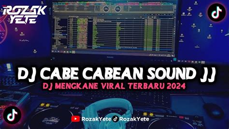 DJ CABE CABEAN SOUND JJ VIRAL TIK TOK 2024 YouTube