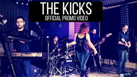 The Kicks Official Promo Video Youtube