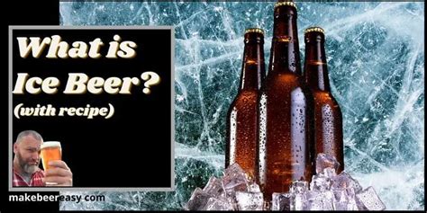 What is Ice Beer? | 2025