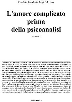 L Amore Complicato Prima Della Psicoanalisi Italian Edition Ebook