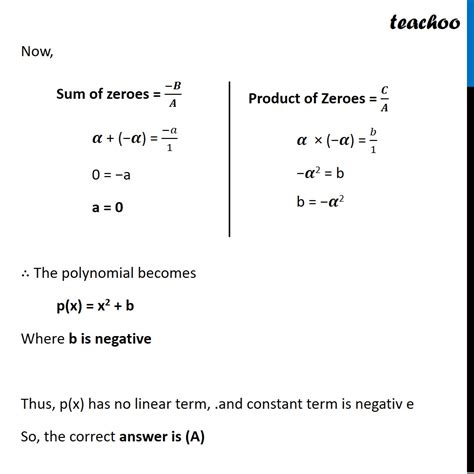 If One Of The Zeroes Of Quadratic Polynomial X 2 Ax B Is Negative