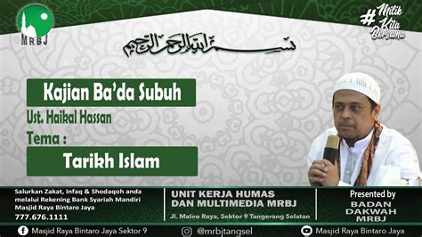 Ust Haikal Hassan Tarikh Islam Part 1 Youtube