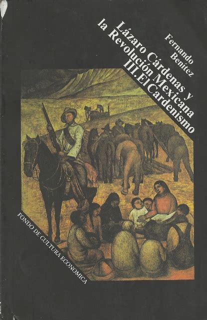 LAZARO CARDENAS Y LA REVOLUCION MEXICANA III EL CARDENISMO CENTRO