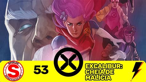 Spoiler X Excalibur Cheia De Mal Cia Reinado De X A Primeira