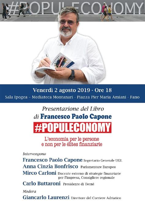 Presentazione Del Libro Populeconomy Di Francesco Paolo Capone Mirco