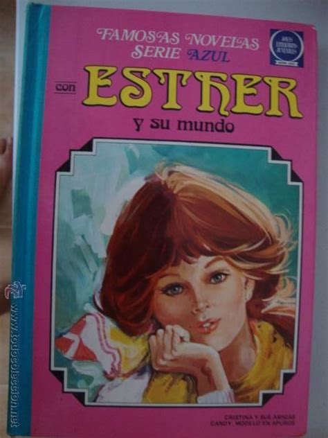 Esther Y Su Mundo Tomo N Famosas Novelas Serie Azul Edici N