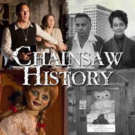 Part One: Conjuring The Real Ed and Lorraine Warren Plus Annabelle | Chainsaw History | Podcasts ...