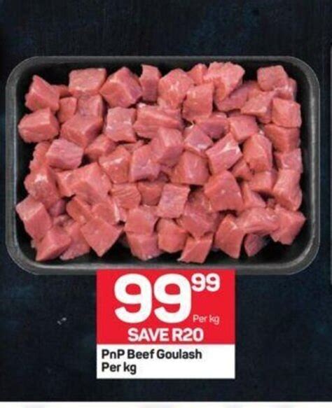 Pnp Beef Goulash Per Kg Offer At Pick N Pay