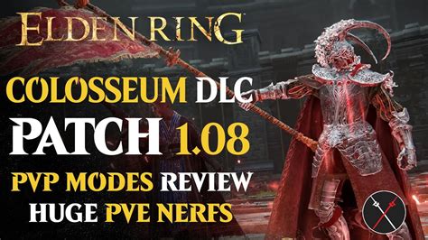 Elden Ring Patch Free Colosseum Dlc Pvp Game Modes Pvp Balancing