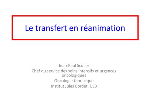 Le transfert en réanimation