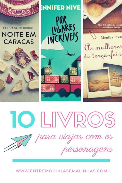 Uma Sele O De Livros Para Viajar Pelo Mundo Junto Os Personagens