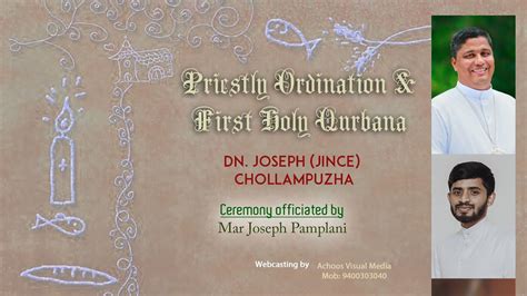 Dn Joseph Jince Chollampuzha Priestly Ordination First Holy