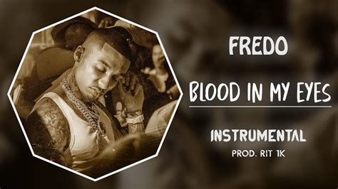 Fredo Blood In My Eyes Instrumental Prod RIT 1K YouTube