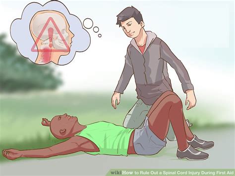 3 Ways To Rule Out A Spinal Cord Injury During First Aid Wikihow