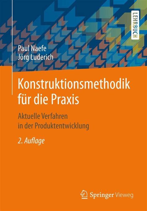 Konstruktionsmethodik für Praxis ebook Paul Naefe