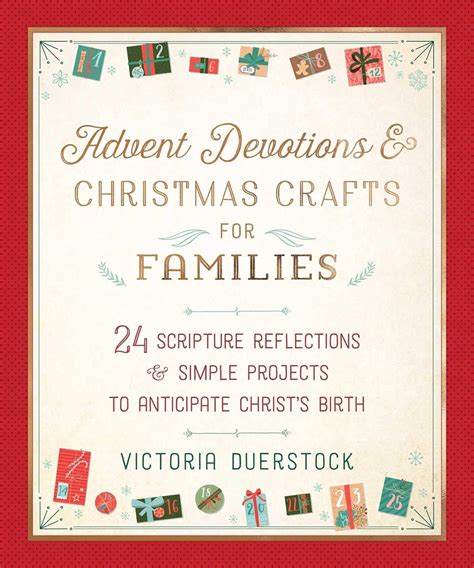 Advent Devotions And Christmas Crafts For Families 24 Scripture