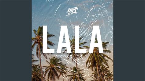 Lala (Remix) - YouTube Music