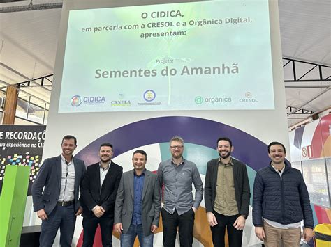 Cidica Lan A O Projeto Sementes Do Amanh Em Canela Portal Da Folha