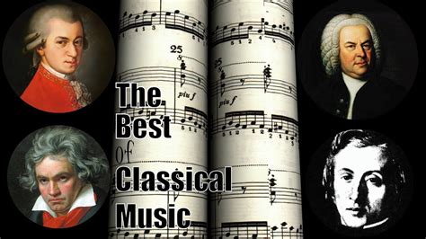 The Best Of Classical Music Mozart Beethoven Bach Chopin Classical Music Piano Playlist Mix