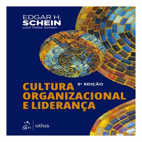 Livro Cultura Organizacional E Lideran A Frete Gr Tis