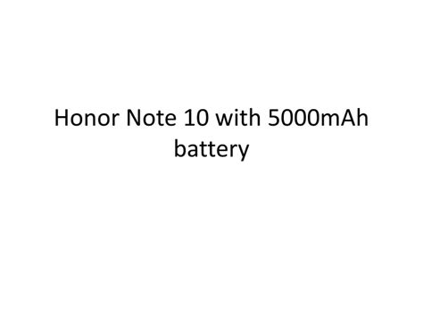PPT - Honor Note 10 with 5000mAh battery PowerPoint Presentation, free ...