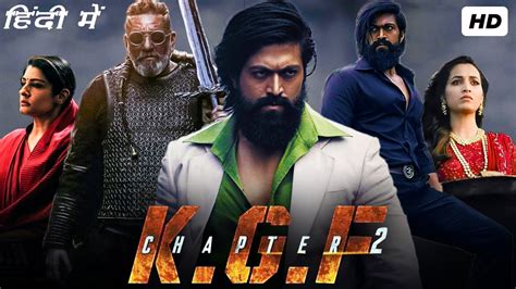 Kgf Chapter 2 Full Movie In Hindi Yash Sanjay Dutt Prashant Neel