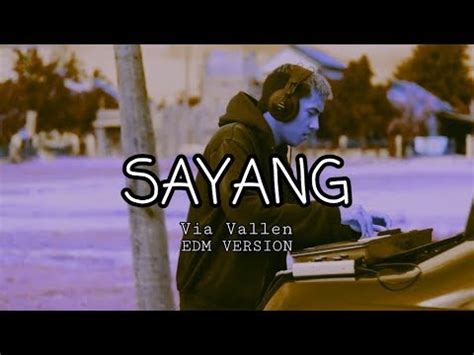 Via Vallen Sayang Edm Version By Agil Romdonz Youtube