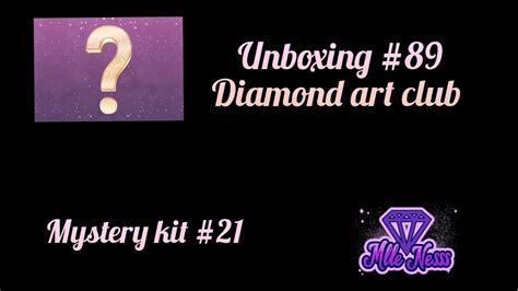 Unboxing 89 Diamond Art Club Youtube