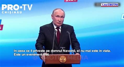 Putin A Rostit Pentru Prima Data Din 2012 Numele Lui Navalnii Intr Un