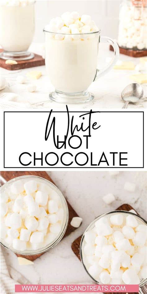 Homemade White Hot Chocolate Julie S Eats Treats