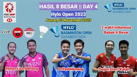 Hasil Lengkap Babak Besar Day Malam Tadi Hylo Open Wakil