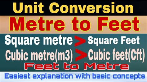 Unit Conversion Of Metre To Feet Square Meter To Square Feet Cubic