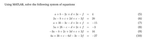 Solved Using Matlab Solve The Following System Of Equations Chegg