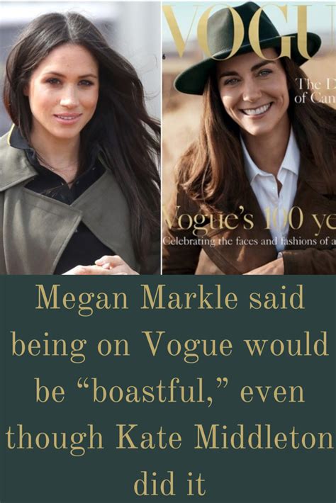 Meghan Markle Said Appearing On The Cover Of Her Vogue Issue Would Have Been Boastful Even