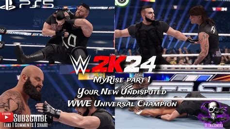 MyRise Part 1 Your New Undisputed WWE Universal Champion WWE2K24