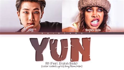 RM Yun Feat Erykah Badu Lyrics Color Coded Lyrics Eng Rom Han 가사