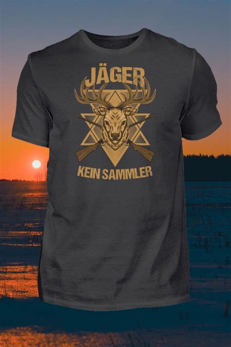 Jäger kein Sammler in 2021 Shirts T shirt Hemd