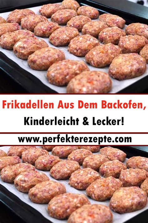 Frikadellen Aus Dem Backofen Rezept Kinderleicht And Lecker Schnelle