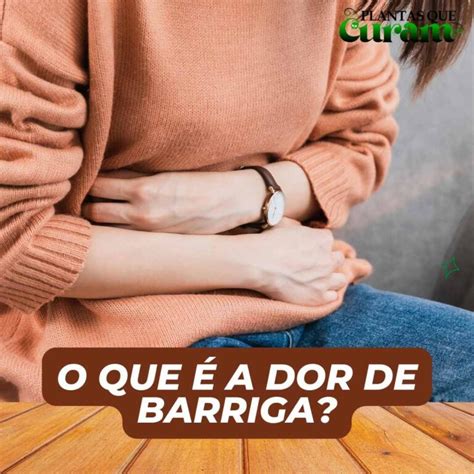 Qual chá é bom para dor de barriga