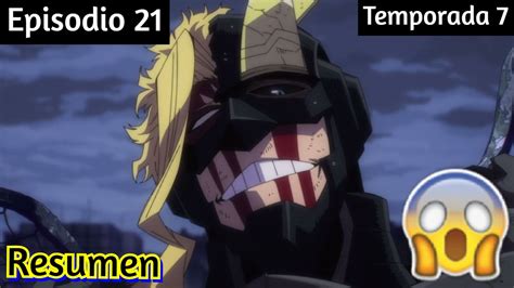 Episodio De La S Ptima Temporada De My Hero Academia Resumen Youtube