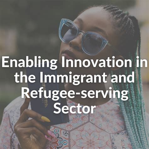 Enabling Innovation In The Immigrant And Refugee Serving Sector Knowledge Mobilization For