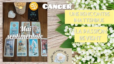 Cancer Mai 2023 sentimentale Un mois décisif pour votre plus